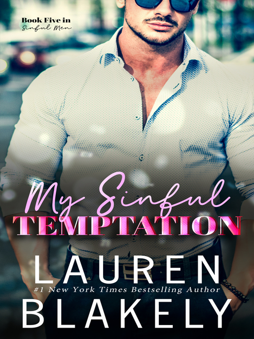 Title details for My Sinful Temptation by Lauren Blakely - Available